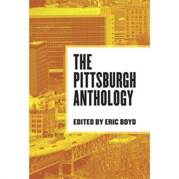 The Pittsburgh Anthology