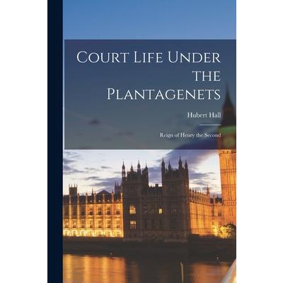 Court Life Under the Plantagenets