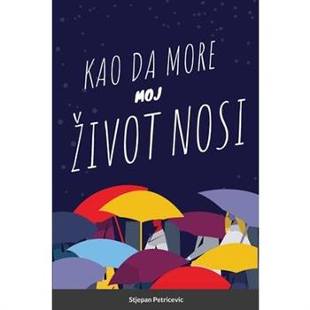 Kaoo Da More Moj Zivot Nosi