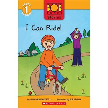 I Can Ride! (Bob Books Stories: Scholastic Reader, Level 1)