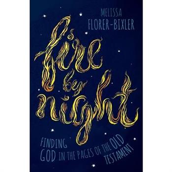 Fire by Night