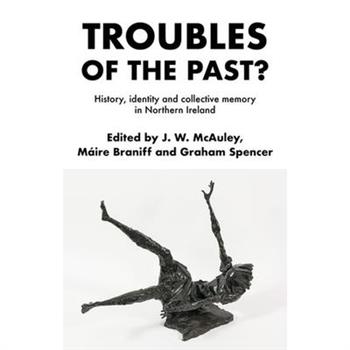 Troubles of the Past?