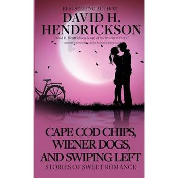 Cape Cod Chips, Wiener Dogs, and Swiping Left