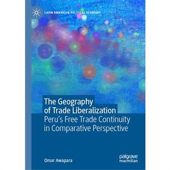 The Geography of Trade Liberalization