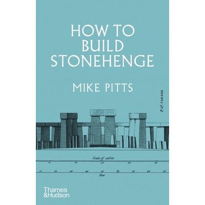 How to Build Stonehenge