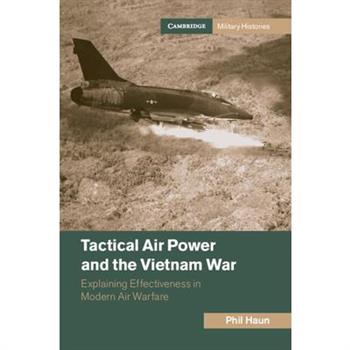Tactical Air Power and the Vietnam War