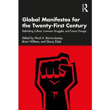 Global Manifestos for the Twenty-First Century