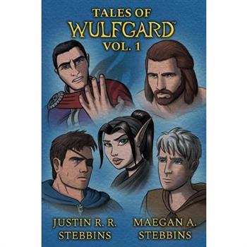 Tales of Wulfgard, Volume 1
