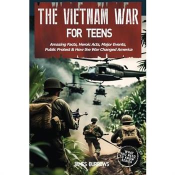 The Vietnam War for Teens