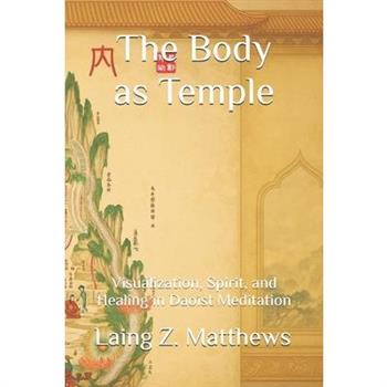 The Body as Temple