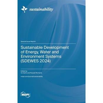 Sustainable Development of Energy, Water and Environment Systems (SDEWES 2024)