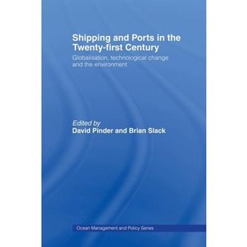 Shipping and Ports in the Twenty-first Century