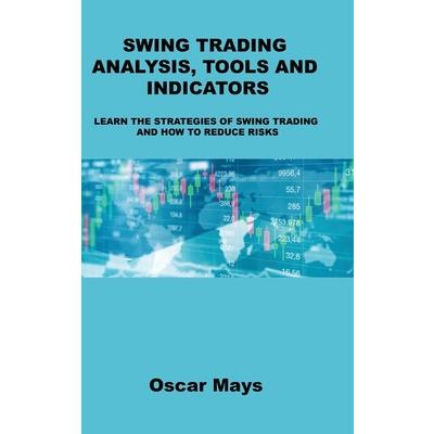 Swing Trading Analysis, Tools and Indicators