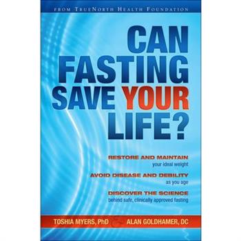 Can Fasting Save Your Life?