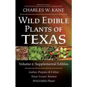Wild Edible Plants of Texas