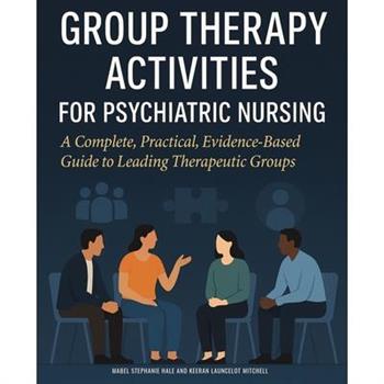 Group Therapy Activities for Psychiatric Nursing