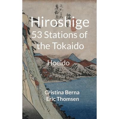 Hiroshige 53 Stations of the Tokaido