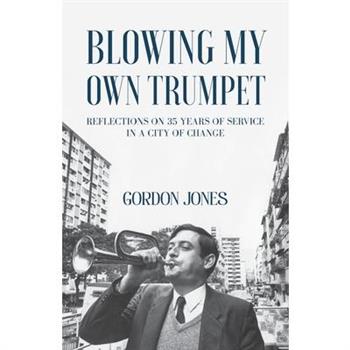 Blowing My Own Trumpet