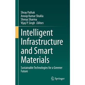 Intelligent Infrastructure and Smart Materials