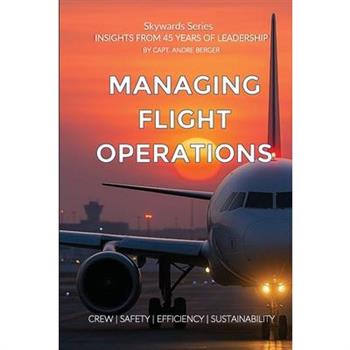 Managing Flight Operations