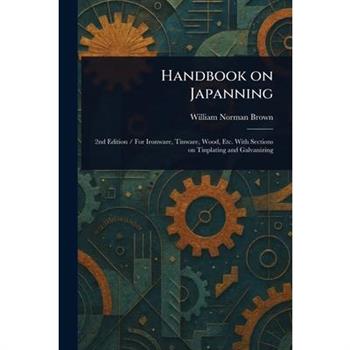 Handbook on Japanning