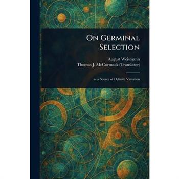 On Germinal Selection