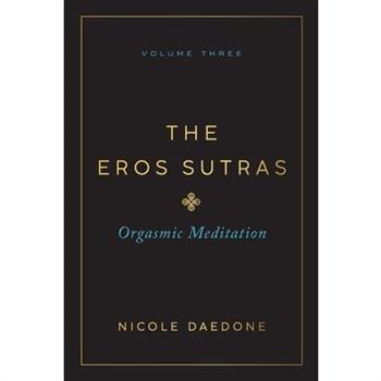 The Eros Sutras, Volume 3