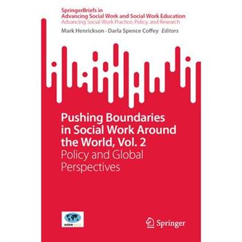 Pushing Boundaries in Social Work Around the World, Vol. 2