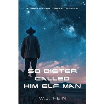 So Dieter Called Him Elf Man