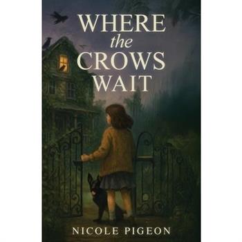 Where the Crows Wait