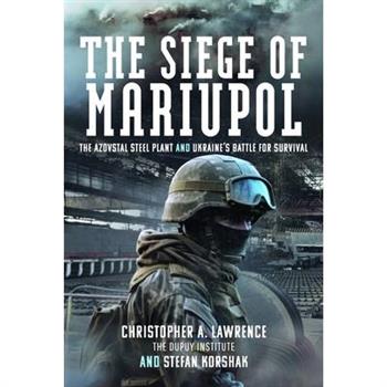 The Siege of Mariupol