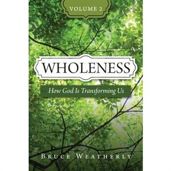 Wholeness, Volume 2