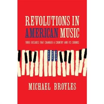Revolutions in American Music