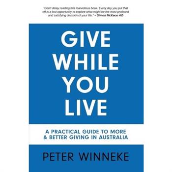 Give While You Live