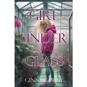 Girl Under Glass