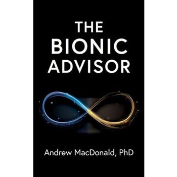 The Bionic Advisor