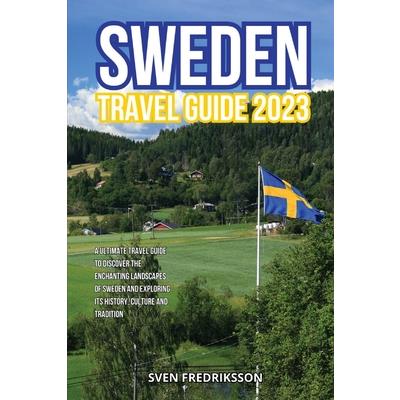 Sweden Travel Guide 2023