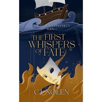 The First Whispers of Fate