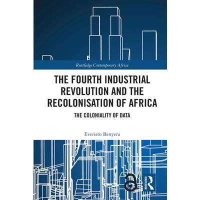 The Fourth Industrial Revolution and the Recolonisation of Africa