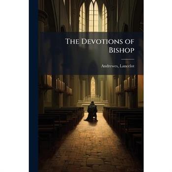 The Devotions of Bishop