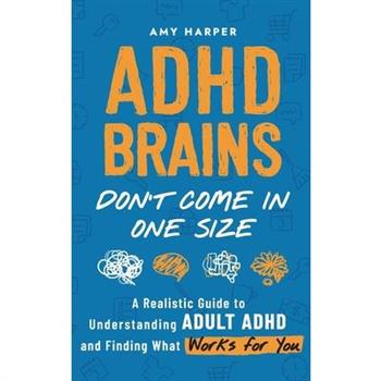 ADHD Brains Don't Come In One Size