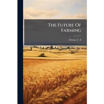 The Future Of Farming