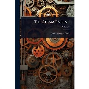 The Steam Engine