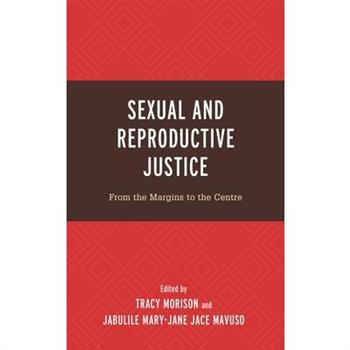 Sexual and Reproductive Justice