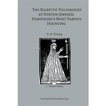The Ricketts’ Poltergeist at Hinton Ampner