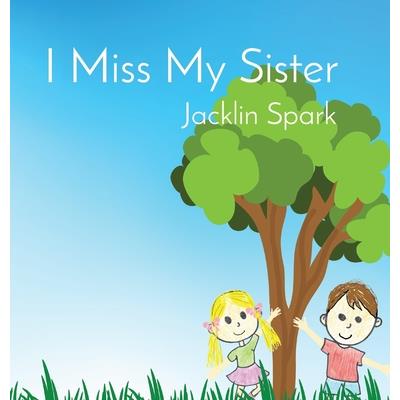 I Miss My Sister