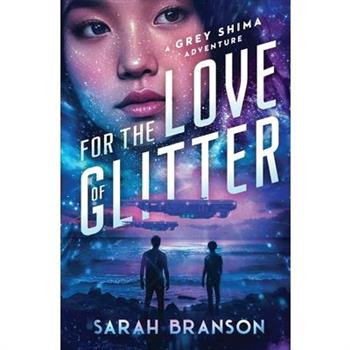 For the Love of Glitter