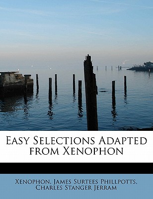 Easy Selections Adapted from Xenophon