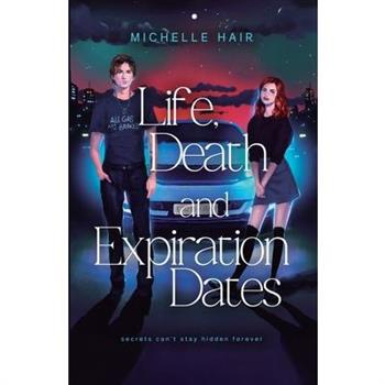 Life, Death, and Expiration Dates