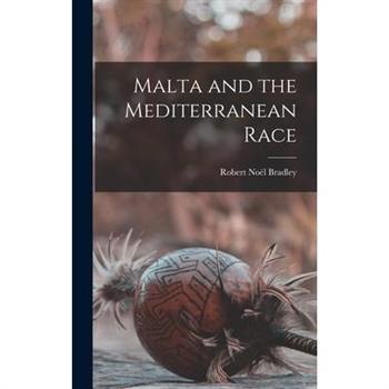 Malta and the Mediterranean Race